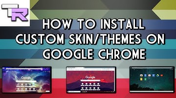 How To Install Custom Themes/Skins On Google Chrome (Super Simple)