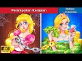 Putri Kejahatan 💰 Perampokan Kerajaan 🏰❤️‍🔥 Dongeng Bahasa Indonesia ✨ WOA Indonesian Fairy Tales