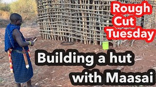 How to build a Maasai hut. [3 types] 4 days living in a Boma. Tanzania Maasi