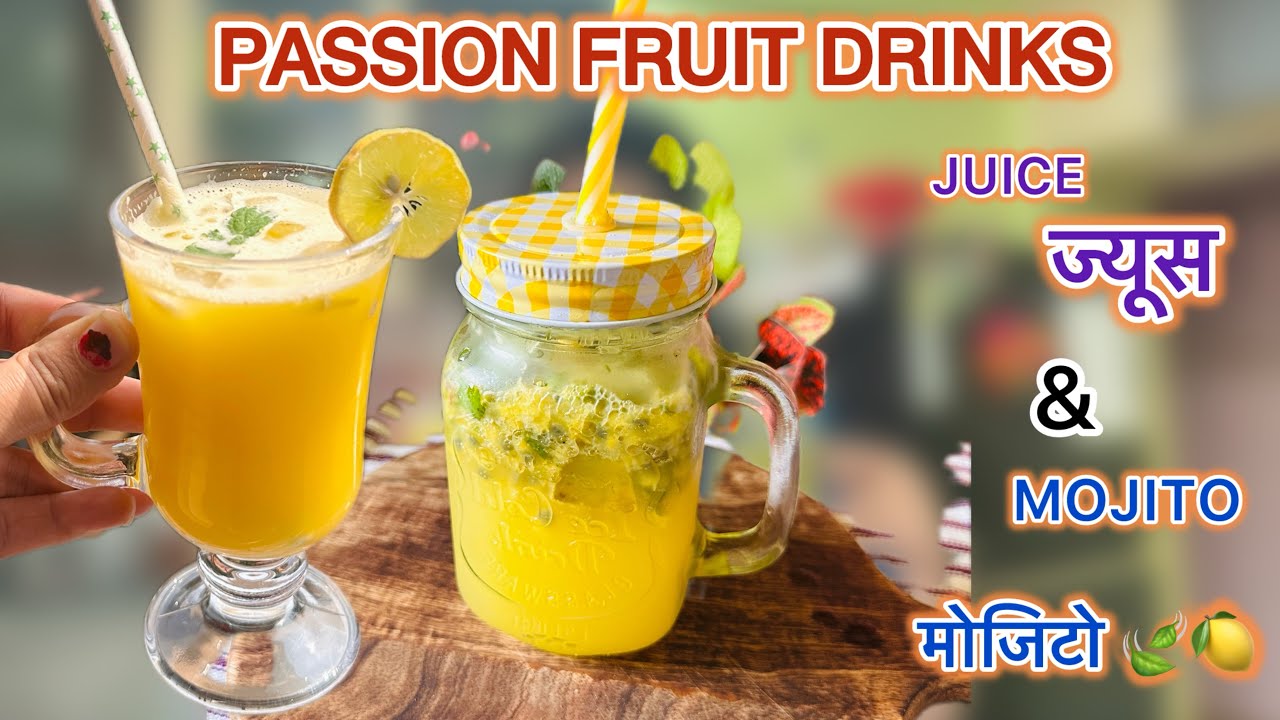 Passion fruit drinks || Juice & Mojito || quick and simple recipe 