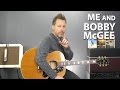 How to play Me and Bobby McGee by Janis Joplin on the Guitar