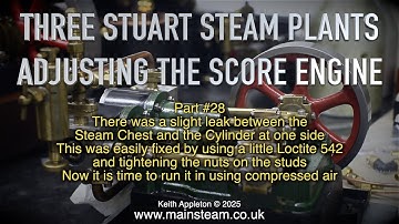 THREE STUART STEAM PLANTS - THE STUART SCORE ENGINE - PART #28