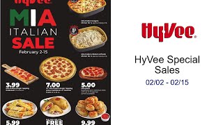 HyVee Special Sales 02/02 - 02/15