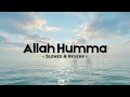 Allah Humma Slowed Reverb Lyrics With English Translation Siedd Alquranicverses