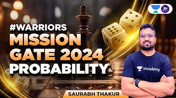 MISSION GATE 2024 I Probability I GATE Aptitude | Saurabh Thakur