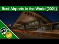 Top 50 Airports in the World 2021 (SKYTRAX)