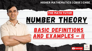 Elementary Number Theory: Basic Definitions and Examples | Foundations of Math | part 2 |