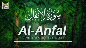 [008] Surah Al-Anfal Full with English Subtitles | سورة الأنفال | সূরা আনফাল | सूरह अल अनफ़ाल