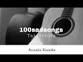 Tai Verdes 100sadsongs Acoustic Karaoke mp3
