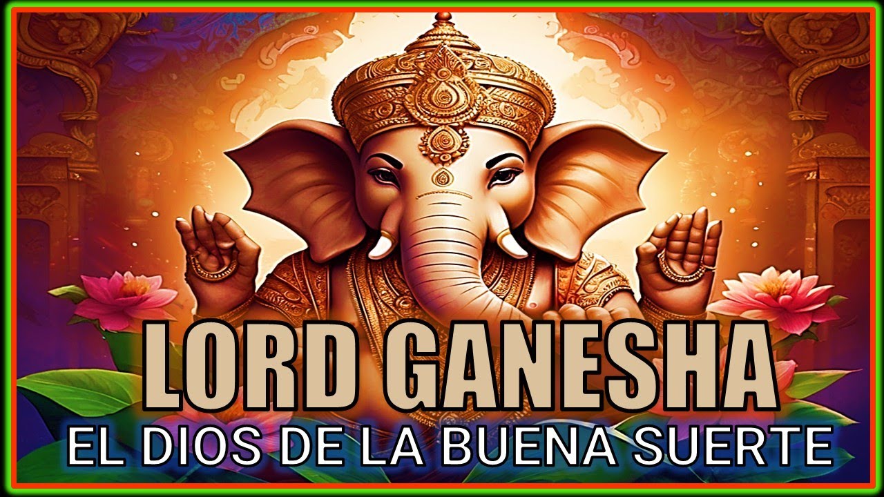 PODEROSO MANTRA DA PROSPERIDADE (FUNCIONA) | OH GANESHA EL DIOS DE LA ...