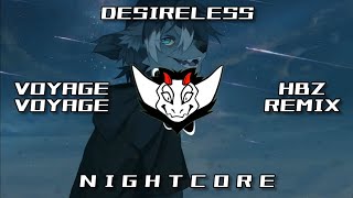 Desireless - Voyage Voyage (HBz Remix 2k21) HQ | ✘ Nightcore