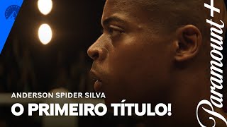 Anderson Spider Silva: como foi ver sua vida em série no Paramont+