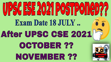ESE 2021 POSTPONED ????. FULL INFO IN VIDEO | UPSC ESE 2021