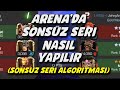 ARENADA SONSUZ SERİ NASIL KASILIR - SONSUZ SER, ALGORİTMASI - 5 YILDIZ ARNEASI İÇİN