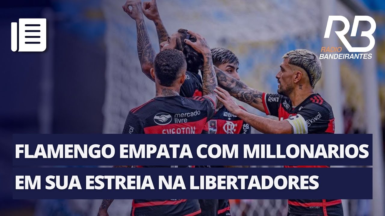 Em estreia na Libertadores, Flamengo empata com Millonarios em 1 a 1 ...