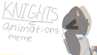 °KNIGHTS / animation meme / 140 sub special / FlipaClip