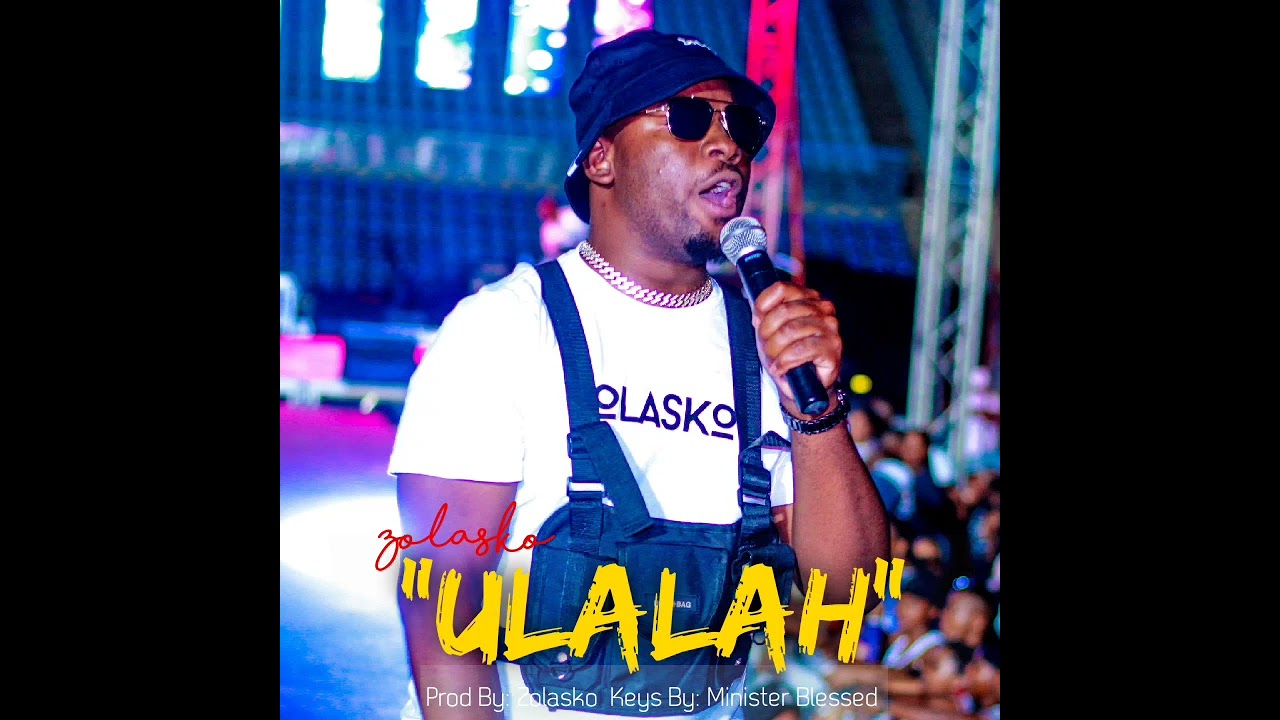 Zolasko_Ulalah (Officially Audio)