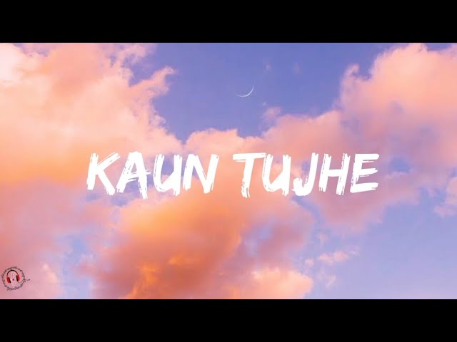 Palak Muchhal - Kaun Tujhe (Lyrics Video) | M.S.Dhoni - The Untold Story. class=