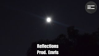 BOTB Cuts |  Reflections | Prod. @Emrls