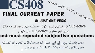 Cs408final term preparation|| cs408 final current paper ||cs 408 subjective preparation 