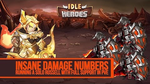 Idle Heroes - Solo Russell INSANE Damage