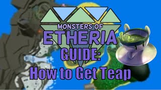 Monsters of Etheria  How to Get Teap