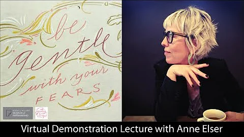 Calligraphy Demonstration Lecture with Anne Elser