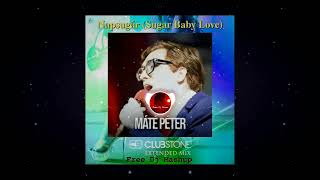 Máté Péter vs. Clubstone - Napsugár (Sugar Baby Love) (Free Dj Mashup)