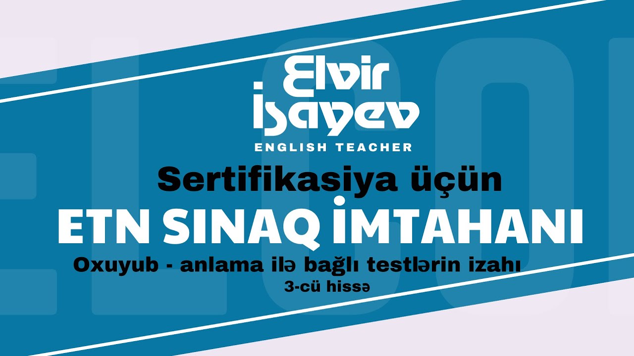 Testlərin həlli üçün xüsusi texnikalar və izahı_ ETN-in Sertifikasiya üçün Sınaq İmtahanı 3-cü hissə