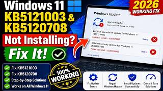 Fix Windows 11 KB5121003 & KB5120708 Not Installing Error || Windows 11 Update Installation Error