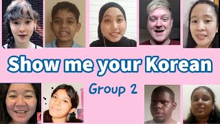 [Group 2] Show me your Korean(Full video) | 외국친구들의 한국어 자기소개