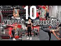 10 SUPERSETS YOU NEED TO TRY!