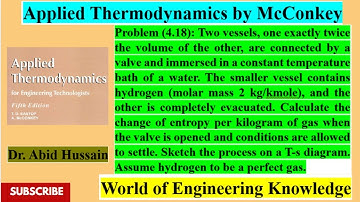 Calculate the change of entropy per kilogram of gas|Problem 4.18| Applied Thermodynamics by McConkey