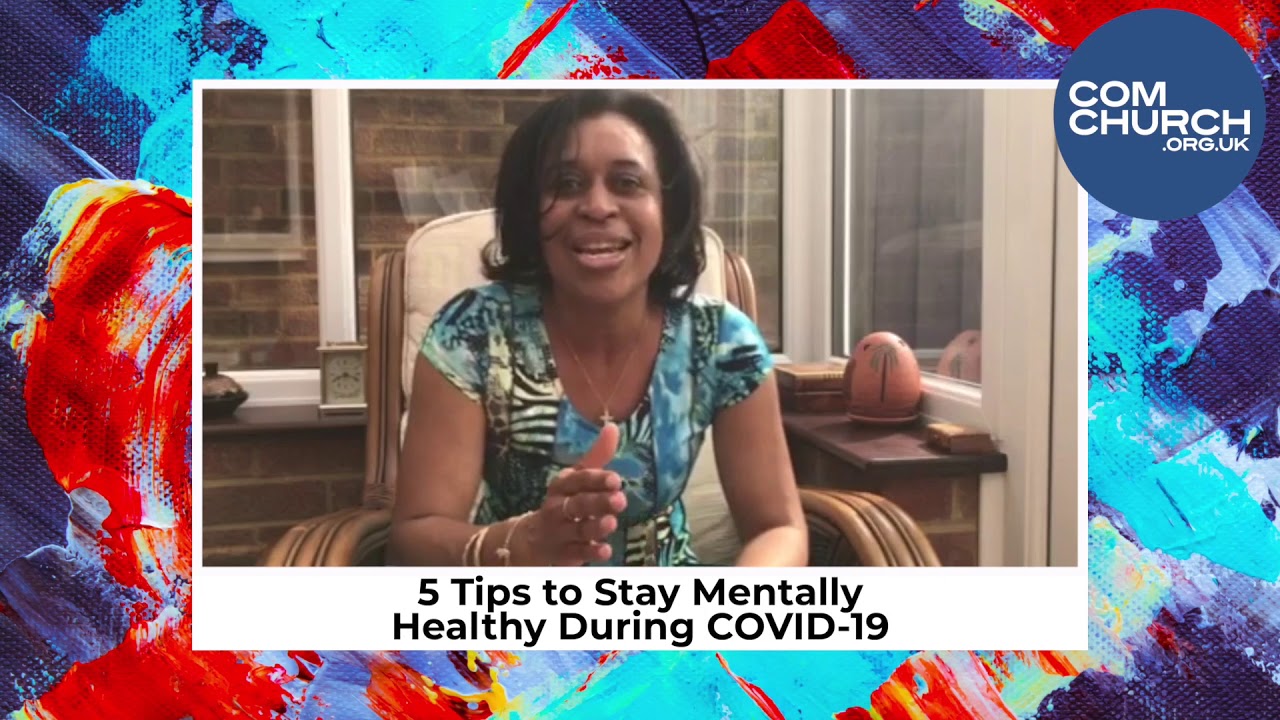 5 Tips to Stay Mentally Healthy During COVID-19 - YouTube