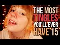 Asmr the most tingles youll ever have 15 by now you should trust me like cmon