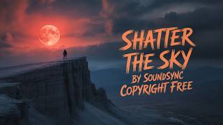 Melodic Dubstep | Shatter the Sky by SoundSync (No Copyright Music)