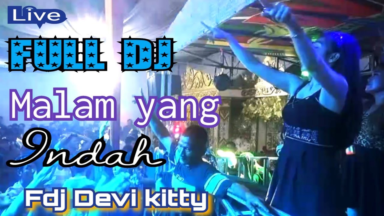 OT WIKA SEASON MALAM YANG INDAH FDJ DEVI KITTY