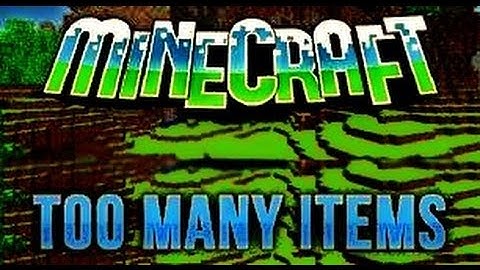 How to download Too many items mod minecraft 1.4.6