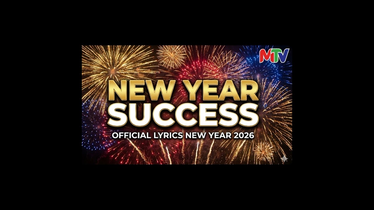 NEW YEAR SUCCESS - Official Lyrics New Year 2026