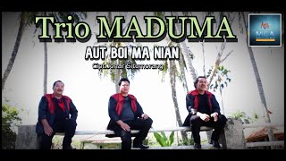 TRIO MADUMA || AUT BOI MA NIAN || LAGU POP BATAK (OFFICIAL MUSIC VIDEO)