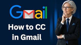 How to CC in Gmail (Latest Update)
