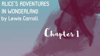 Alice's Adventures in Wonderland Meditative ASMR Reading Chapter 1