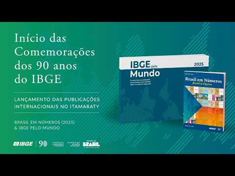 Lançamento “Brasil em Números 2025” e “IBGE pelo Mundo” • 90 anos do #IBGE #aovivo