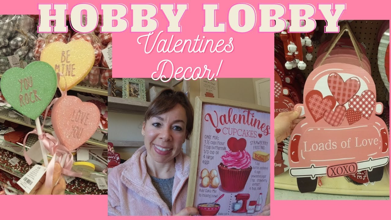 Hobby Lobby Valentines Day Decor 2023 / Valentines Shop & Haul YouTube