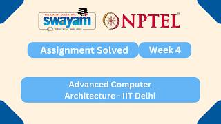 Advanced Computer Architecture Week 4 | NPTEL ANSWERS 2026 #nptel2026 #myswayam #nptel #nptelexam