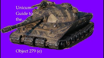 Unicum guide to the Object 279 (e)