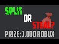 SPLIT OR STEAL (1,000 ROBUX) (Golden Balls Gameshow)