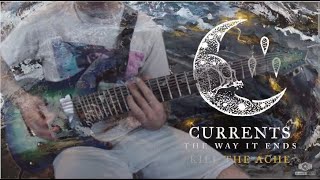 Currents - Kill The Ache (Cover W/Tabs)