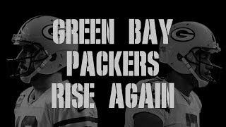 Aaron Rodgers | Rise Again | 2017-18