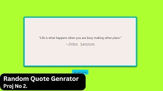 Beginner Projects - HTML, CSS, & JavaScript - Random Quote Generator